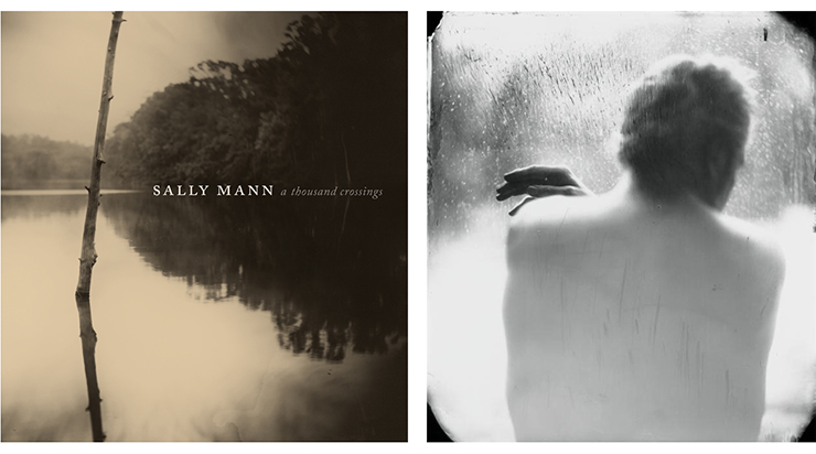 Sally Mann A Thousand Crossings